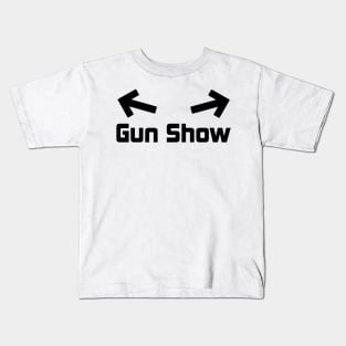 Gun Show Design Kids T-Shirt